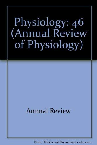 Imagen de archivo de Annual Review of Physiology: 1984 a la venta por GuthrieBooks