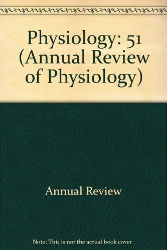 Annual Review of Physiology: 1989 (9780824303518) by Hoffman, Joseph F.; De Weer, Paul