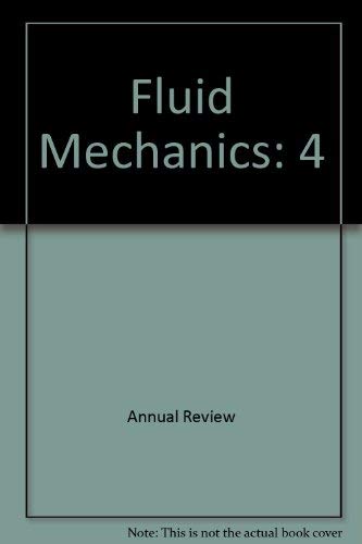 9780824307042: Annual Review of Fluid Mechanics, Vol. 4