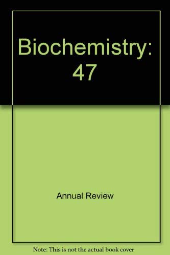 Beispielbild fr ANNUAL REVIEW OF BIOCHEMISTRY : Volume 47, 1978 zum Verkauf von The Book Exchange