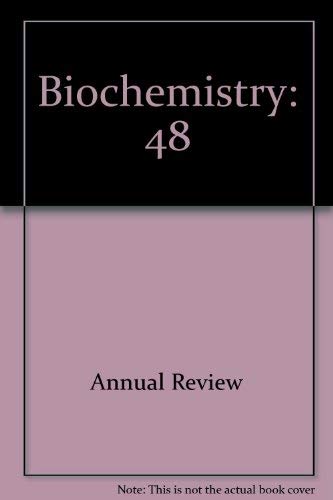 Beispielbild fr ANNUAL REVIEW OF BIOCHEMISTRY : Volume 48, 1979 zum Verkauf von The Book Exchange