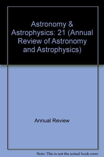 Stock image for Annual Review of Astronomy and Astrophysics: 1983 (Annual Review of Astronomy & Astrophysics) for sale by HPB-Red