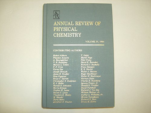 Annual Review of PHYSICAL CHEMISTRY, Volume 35.