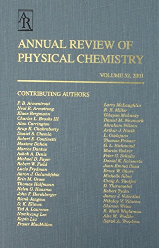 Annual Review of Physical Chemistry, Volume 52 2001