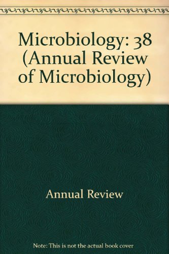 Annual Review of Microbiology, Volume 38, 1984