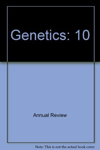 Imagen de archivo de Annual Review of Genetics, Vol. 10 a la venta por Sleepy Hollow Books