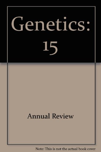 Beispielbild fr Annual Review of genetics, Volume 15. 1981 zum Verkauf von PsychoBabel & Skoob Books