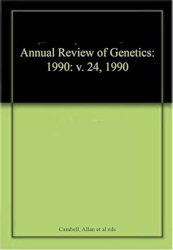Annual Review of Genetics: 1990 (9780824312244) by Campbell, Allan; Baker, Bruce S.; Jones, Elizabeth W.
