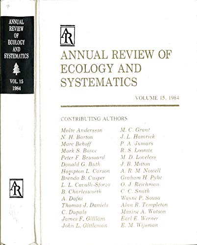 Stock image for ANNUAL REVIEW OF ECOLOGY AND SYSTEMATICS VOL.15, 1983- INCLUDING Willi Hennig s Impact On Taxonomic Thought for sale by Terrace Horticultural Books