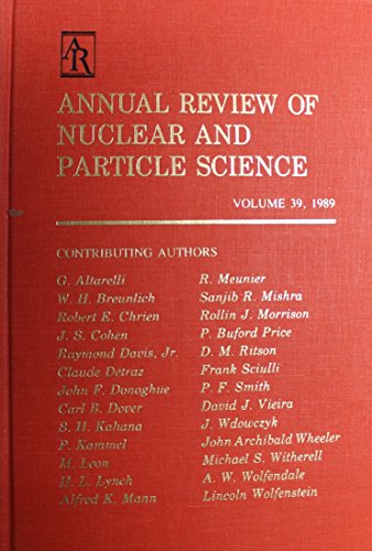 Beispielbild fr ANNUAL REVIEW OF NUCLEAR AND PARTICLE SCIENCE, Volume 39, 1989 zum Verkauf von SUNSET BOOKS