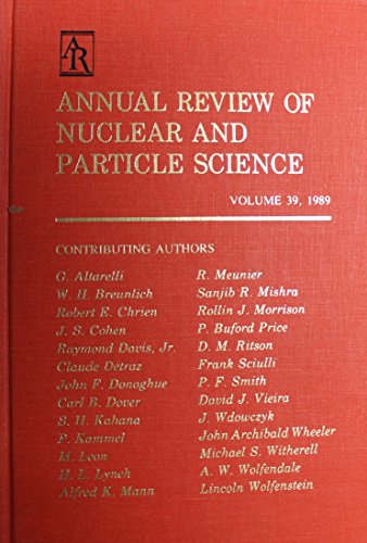 Stock image for ANNUAL REVIEW OF NUCLEAR AND PARTICLE SCIENCE, Volume 39, 1989 for sale by SUNSET BOOKS
