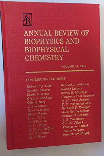 Imagen de archivo de Annual Review of Biophysics and Biophysical Chemistry, Volume 14 (1985) a la venta por PsychoBabel & Skoob Books