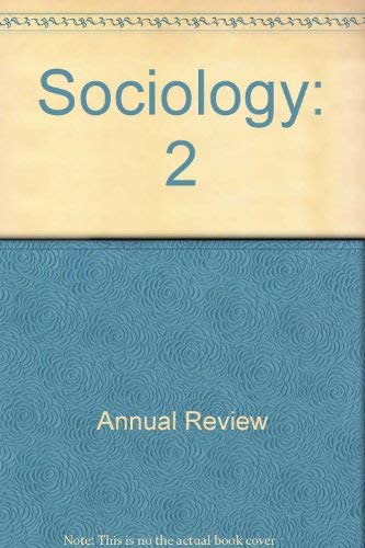 Annual Review of Sociology, Vol. 2 1976