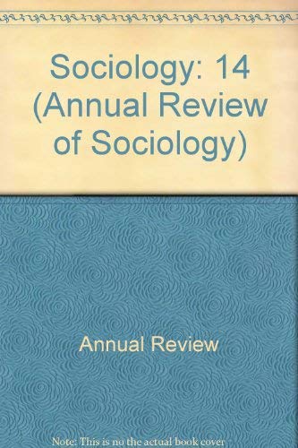 Annual Review of Sociology: 1988 (9780824322144) by Scott, W. Richard