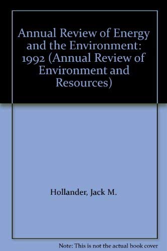 Annual Review of Energy and the Environment Volume 17 1992