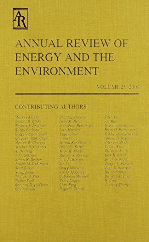 Imagen de archivo de Annual Review Of Energy And The Environment Volume 25 2000 a la venta por Cambridge Rare Books