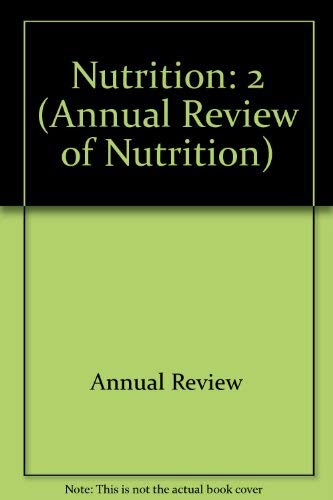 9780824328023: Annual Review of Nutrition: 1982