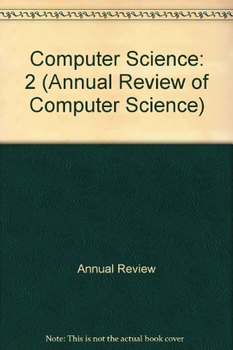 9780824332020: Annual Review of Computer Science, 1987: 2