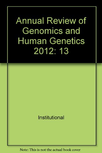 Stock image for ANNUAL REVIEW OF GENOMICS AND HUMAN GENETICS. VOLUME 13 [ONLY]. for sale by Hay Cinema Bookshop Limited