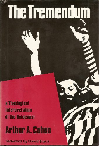 9780824500061: The Tremendum: Theological Interpretation of the Holocaust