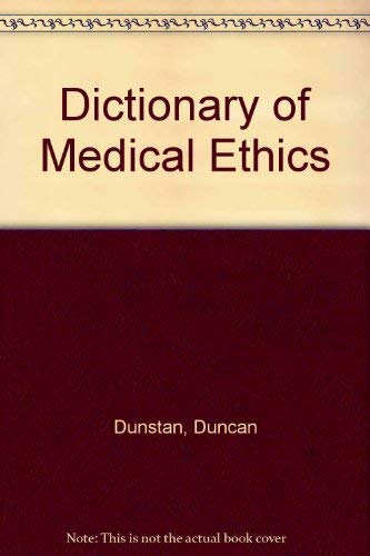 Beispielbild fr Dictionary of Medical Ethics zum Verkauf von UHR Books