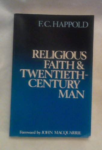 Religious Faith and Twentieth-Century Man