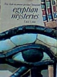 Beispielbild fr Egyptian Mysteries: New Light on Ancient Spiritual Knowledge (The Illustrated Library of Sacred Imagination) zum Verkauf von Jenson Books Inc