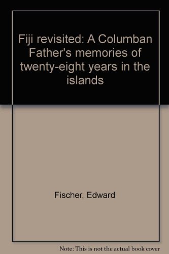 9780824500979: Fiji revisited: A Columban Father's memories of twenty-eight years in the islands