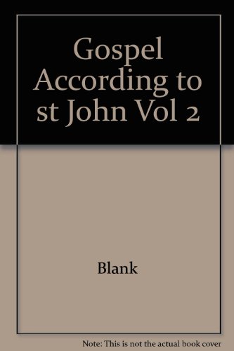 Stock image for Gospel According to st John Vol 2 for sale by Wonder Book