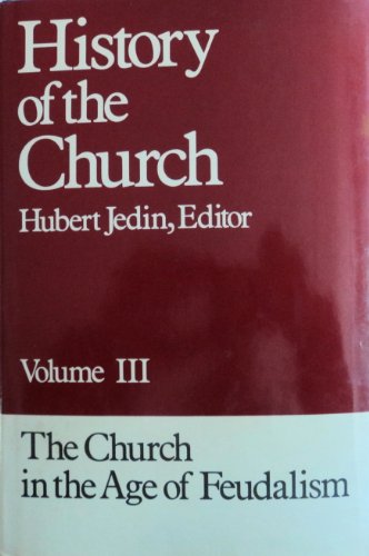 9780824503161: The Church in the Age of Feudalism (3)