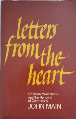 Stock image for Letters from the Heart: Christian Monasticism and the Renewal of Community for sale by WorldofBooks