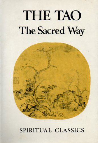 Stock image for The Tao: The Sacred Way for sale by ThriftBooks-Atlanta