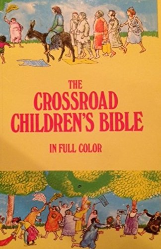 Stock image for The Crossroad Children's Bible for sale by Wonder Book