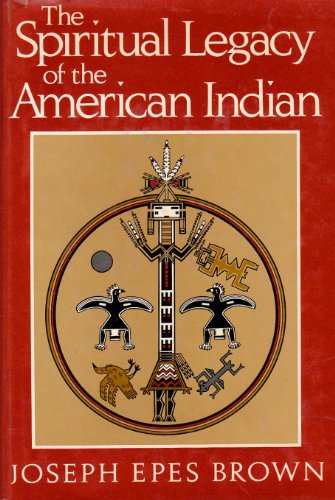 Beispielbild fr The Spiritual Legacy of the American Indian zum Verkauf von ThriftBooks-Dallas