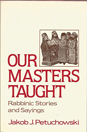 Stock image for Our Masters Taught for sale by Better World Books