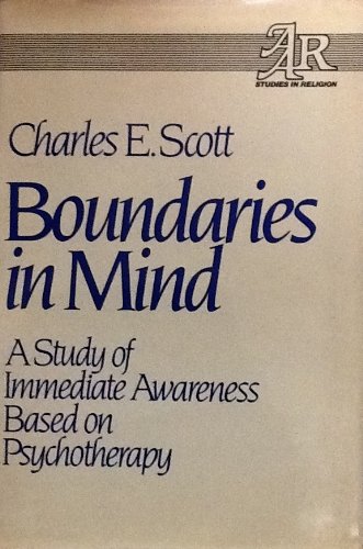 Beispielbild fr Boundaries in Mind, A Study of Immediate Awareness Based on Psychotherapy, zum Verkauf von Grammat Antiquariat