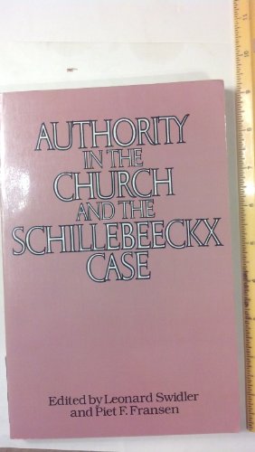 Beispielbild fr Authority in the Church and the Schillebeeckx Case. zum Verkauf von Plurabelle Books Ltd