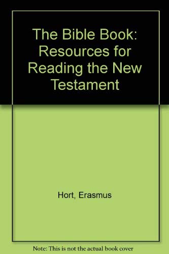 Beispielbild fr The Bible Book : Resources for Reading the New Testament zum Verkauf von Better World Books