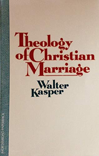 Beispielbild fr Theology of Christian Marriage zum Verkauf von Better World Books: West