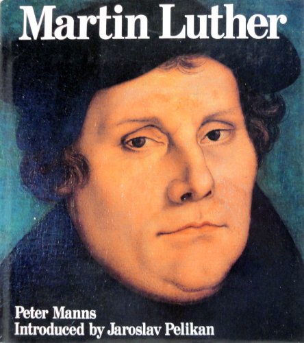 9780824505639: Martin Luther: An Illustrated Biography
