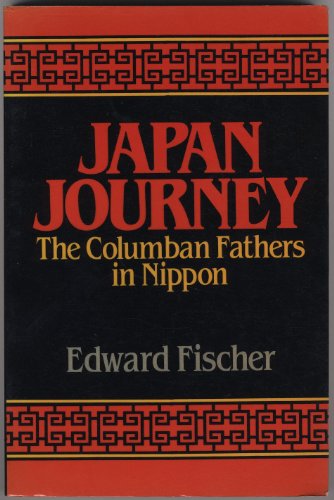 Imagen de archivo de Japan Journey: The Columban Fathers in Nippon a la venta por Crotchety Rancher's Books