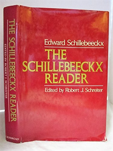 Stock image for A Schillebeeckx Reader for sale by ThriftBooks-Dallas