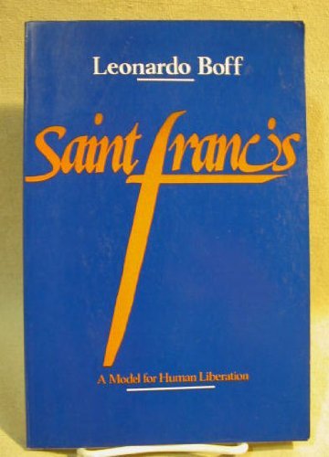 9780824506711: Saint Francis: A Model for Human Liberation