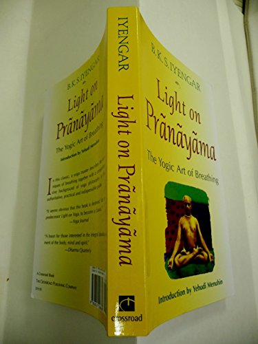 9780824506865: Light on Pranayama the Yogic Art of Breathing