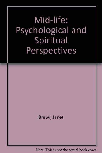 Stock image for Mid-Life: Psychological and Spiritual Perspectives for sale by Project HOME Books