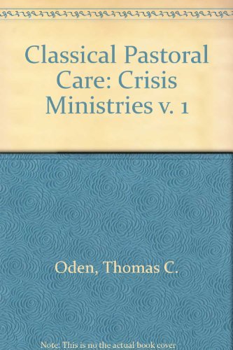 9780824507091: Crisis Ministries: v. 1