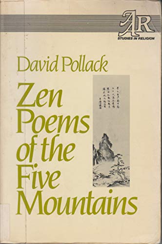 Stock image for Zen Poems of the Five Mountains (Studies in Religion / American Academy of Religion, No. 37) for sale by Orphans Treasure Box
