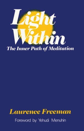 Imagen de archivo de Light Within: The Inner Path of Meditation a la venta por Front Cover Books