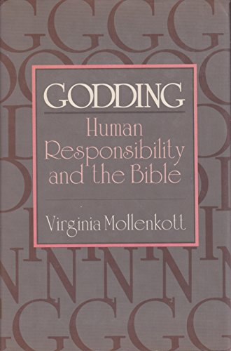 Stock image for Godding : Human Responsibility and the Bible for sale by Better World Books: West