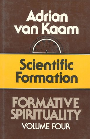 Stock image for Formative Spirituality V04: Scientific Formation for sale by ThriftBooks-Dallas